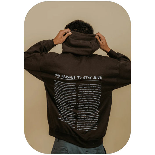 100 Reasons To Stay Alive Unisex Hoodie